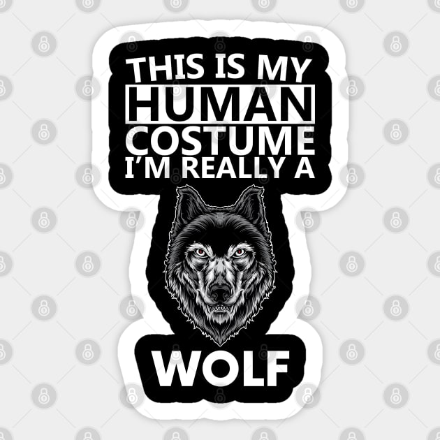 this is human costume im really a wolf Sticker by youki